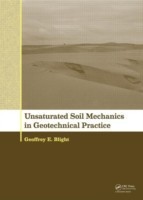 Unsaturated Soil Mechanics in Geotechnical Practice