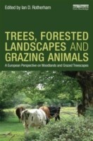 Trees, Forested Landscapes and Grazing Animals: