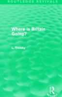 Where is Britain Going? (Routledge Revivals)