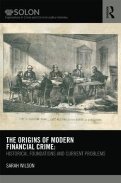 Origins of Modern Financial Crime