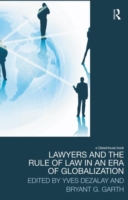 Lawyers and the Rule of Law in an Era of Globalization