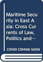 Maritime Security in East Asia