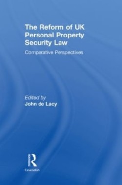Reform of UK Personal Property Security Law