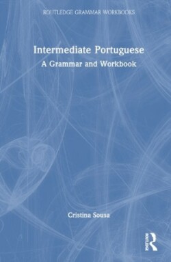 Intermediate Portuguese A Grammar and Workbook