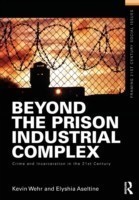 Beyond the Prison Industrial Complex