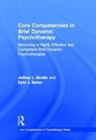 Core Competencies in Brief Dynamic Psychotherapy