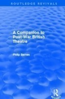 Companion to Post-War British Theatre (Routledge Revivals)