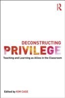 Deconstructing Privilege