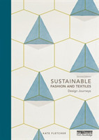 Sustainable Fashion and Textiles Design Journeys