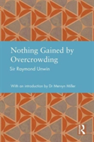 Nothing Gained by Overcrowding