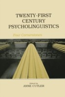 Twenty-First Century Psycholinguistics Four Cornerstones