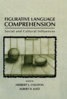 Figurative Language Comprehension Social and Cultural Influences