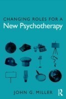 Changing Roles for a New Psychotherapy