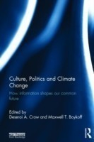 Culture, Politics and Climate Change