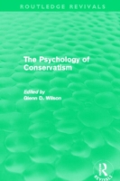 Psychology of Conservatism (Routledge Revivals)