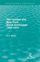 London and New York Stock Exchanges 1850-1914 (Routledge Revivals)