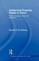 Intellectual Property Rights in China