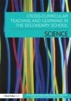 Cross Curricular Teaching and Learning in the Secondary School… Science