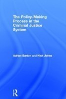 Policy Making Process in the Criminal Justice System