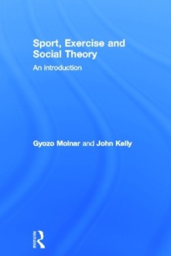 Sport, Exercise and Social Theory