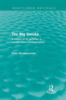 Big Smoke (Routledge Revivals)