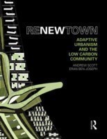 Renew Town: Adaptive Urbanism and Low Carbon Community