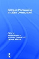 Diálogos: Placemaking in Latino Communities