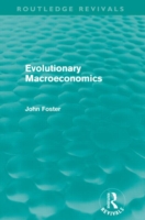 Evolutionary Macroeconomics (Routledge Revivals)