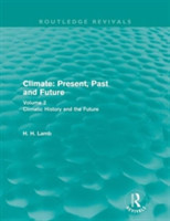 Climate: Present, Past and Future (Routledge Revivals)