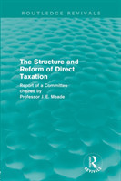 Structure and Reform of Direct Taxation (Routledge Revivals)