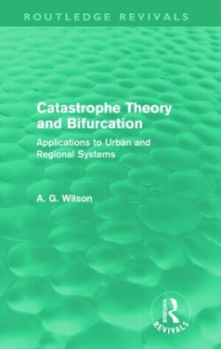 Catastrophe Theory and Bifurcation (Routledge Revivals)