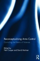 Reconceptualising Arms Control