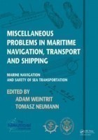 Miscellaneous Problems in Maritime Navigation, Transport and Shipping