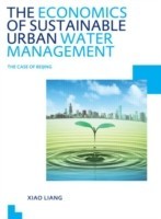 Economics of Sustainable Urban Water Management: the Case of Beijing