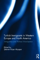 Turkish Immigrants in Western Europe and North America