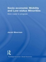 Socio-economic Mobility and Low-status Minorities