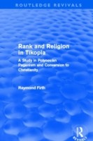 Rank and Religion in Tikopia (Routledge Revivals)