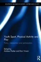 Youth Sport, Physical Activity and Play