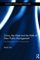 China, the West and the Myth of New Public Management