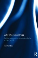 Why We Take Drugs