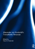 Alexander von Humboldt's Transatlantic Personae