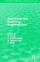 Appraising and Exploring Organisations (Routledge Revivals)