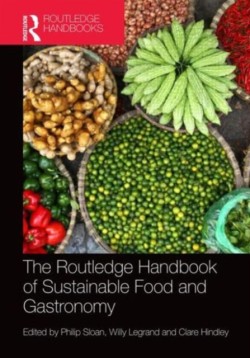 Routledge Handbook of Sustainable Food and Gastronomy