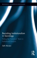 Revisiting Institutionalism in Sociology