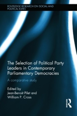 Selection of Political Party Leaders in Contemporary Parliamentary Democracies