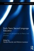 Early Years Second Language Education International perspectives on theory and practice