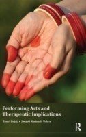 Performing Arts and Therapeutic Implications