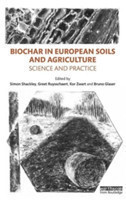 Biochar in European Soils and Agriculture