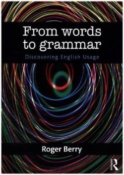 From Words to Grammar
