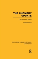 Chomsky Update (RLE Linguistics A: General Linguistics) Linguistics and Politics